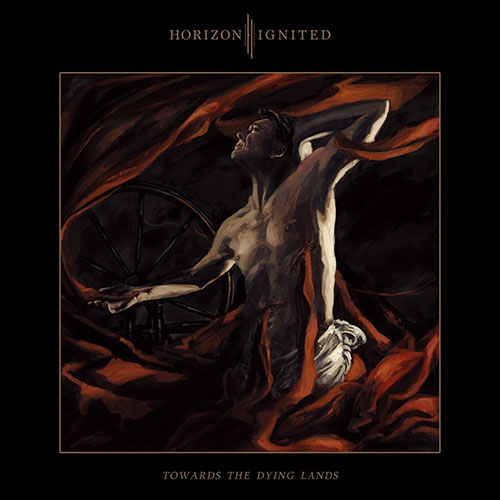 Horizon Ignited Towards The Dying Lands COVER 500x