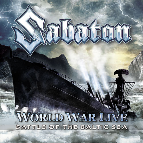 Sabaton World War Live Battle Of The Baltic Sea 500x