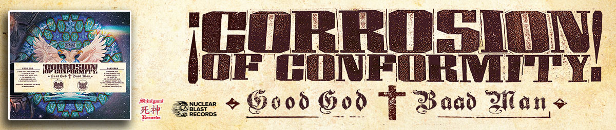 Corrosion-Of-Conformity---Good-God-Baad-Man---SITE